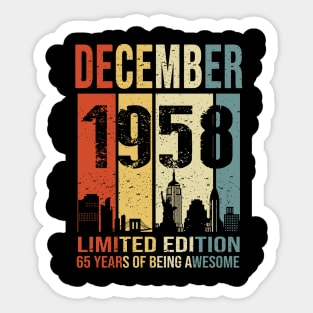 Made In 1958 December 65 Years Of Being Awesome Sticker